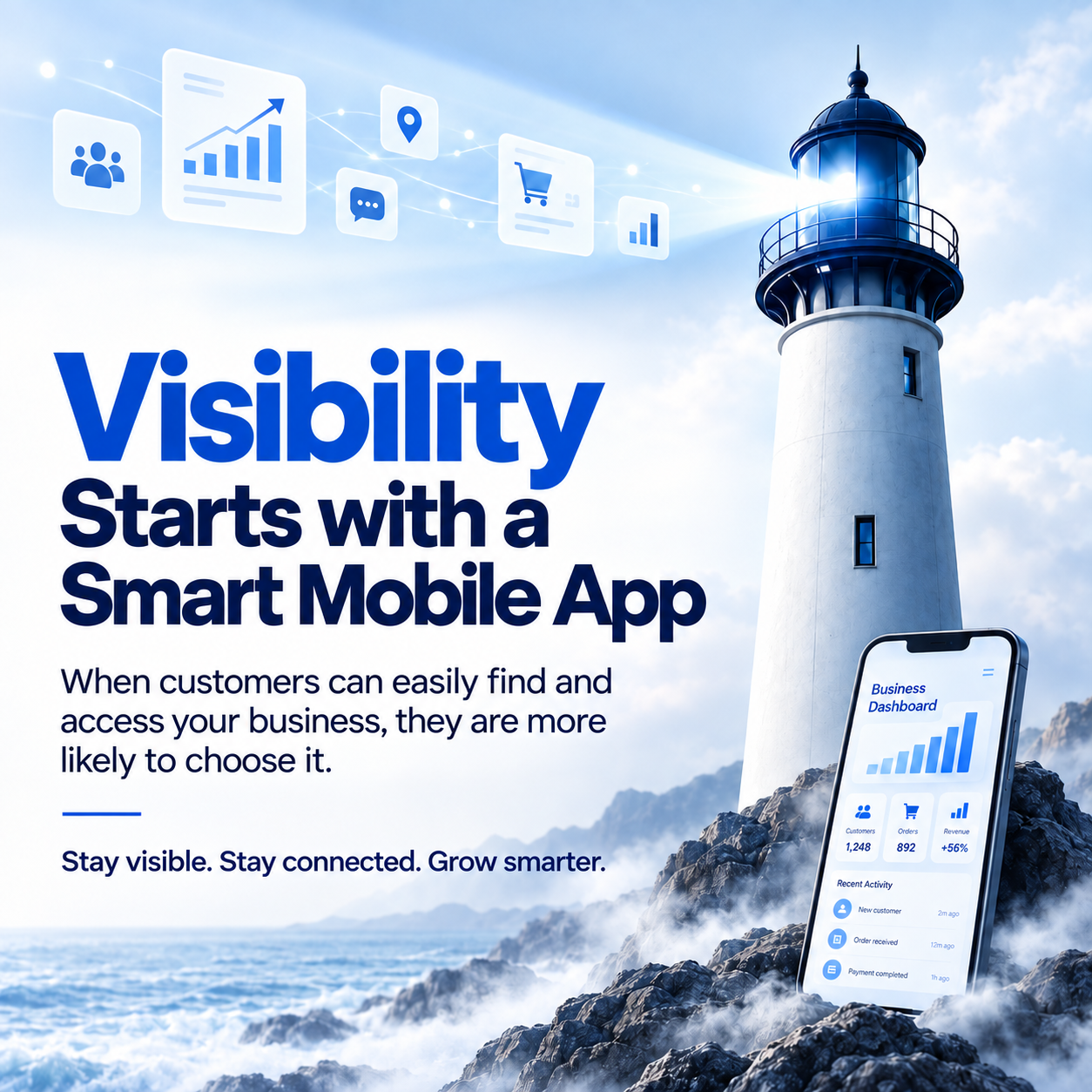 Visibility Starts with a Smart Mobile App
